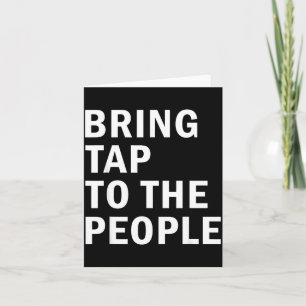 Bring Tap To The People Tap Dance Rhythm Quote Card