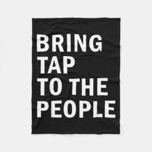 Bring Tap To The People Tap Dance Rhythm Quote Fleece Blanket