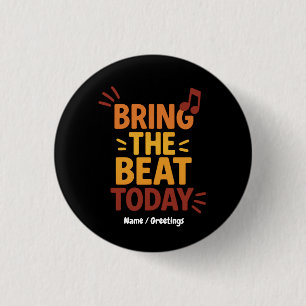 Bring the Beat Today Colorful Retro Music  3 Cm Round Badge