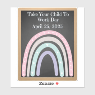 Bring Your Child to Work Day 2025 Boho Chalkboar