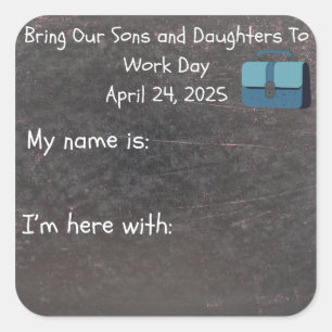 Bring Your child Work Day 2025 Chalkboard Name Tag