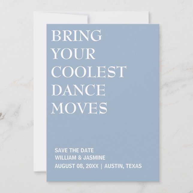 BRING YOUR COOLEST DANCE MOVES WEDDING FUNNY  SAVE THE DATE (Front)