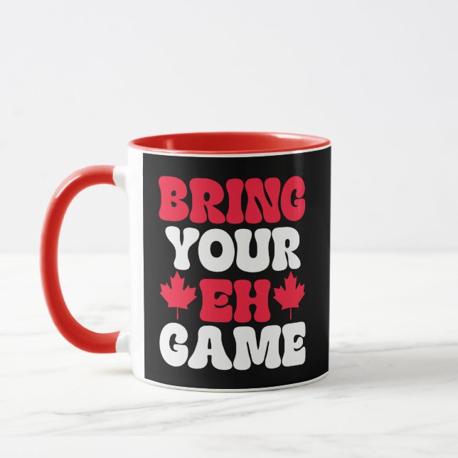 Bring Your Eh Game Canadian Flag Canada Mug (Left)
