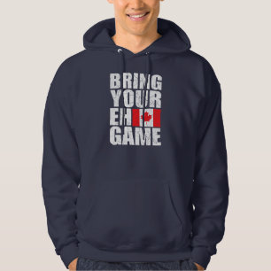 Bring Your Eh Game Canadian Flag Canada Pride  Hoodie
