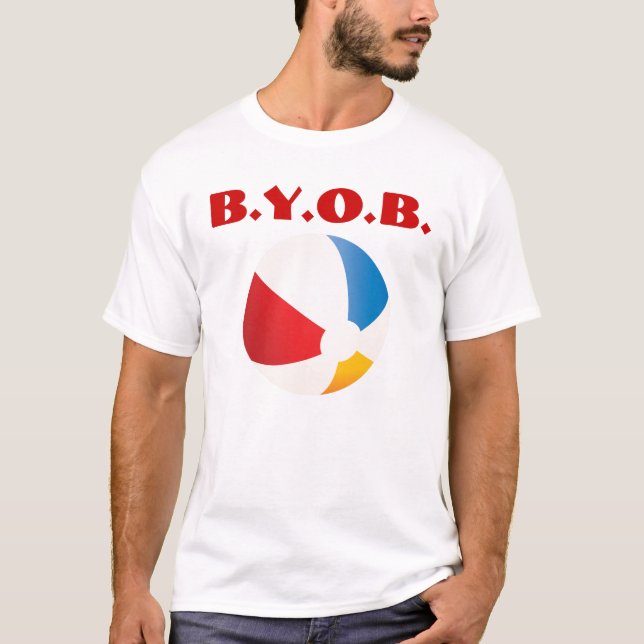 Bring Your Own Ball T-Shirt (Front)