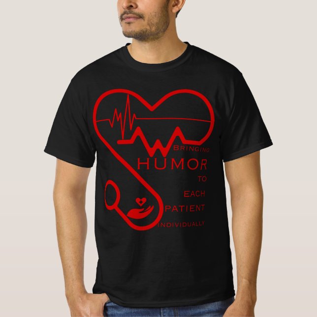 Bringing humour to each patient individually- Nurs T-Shirt (Front)
