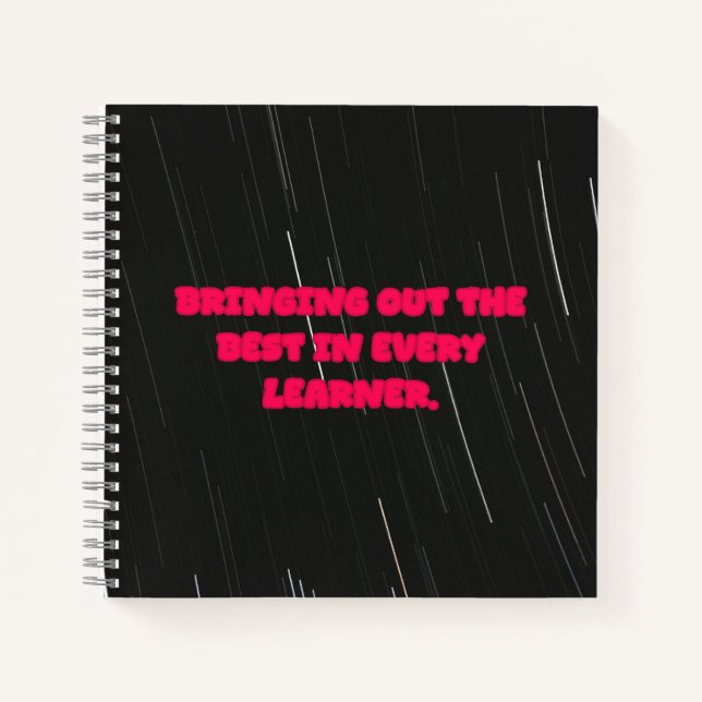 Bringing Out The Best In Every Learner Teacher Notebook (Front)