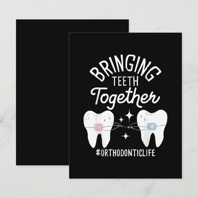 Bringing Teeth Together - Orthodontist  Enclosure Card (Front/Back)