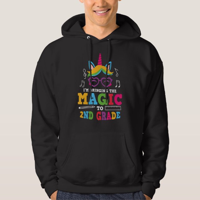 Bringing The Unicorn Magic To Second Grade  Cute 2 Hoodie (Front)