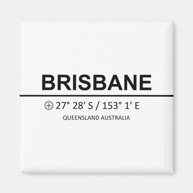 Brisbane Coordinates - Brisbane Coordinaten Magnet (Front)