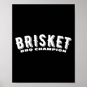 Brisket Bbq Champion Smoked Meat Bbq Texas Brisket Poster