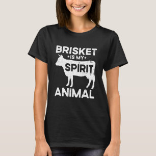 Brisket Is My Spirit Animal Smoking Meat Barbecue T-Shirt