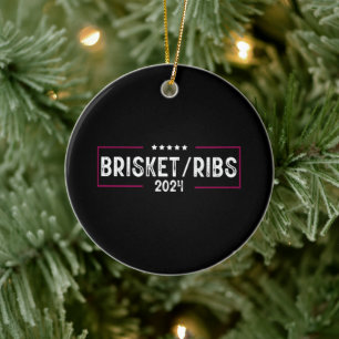 Brisket Ribs 2024 BBQ Barbecue Political Election Ceramic Ornament