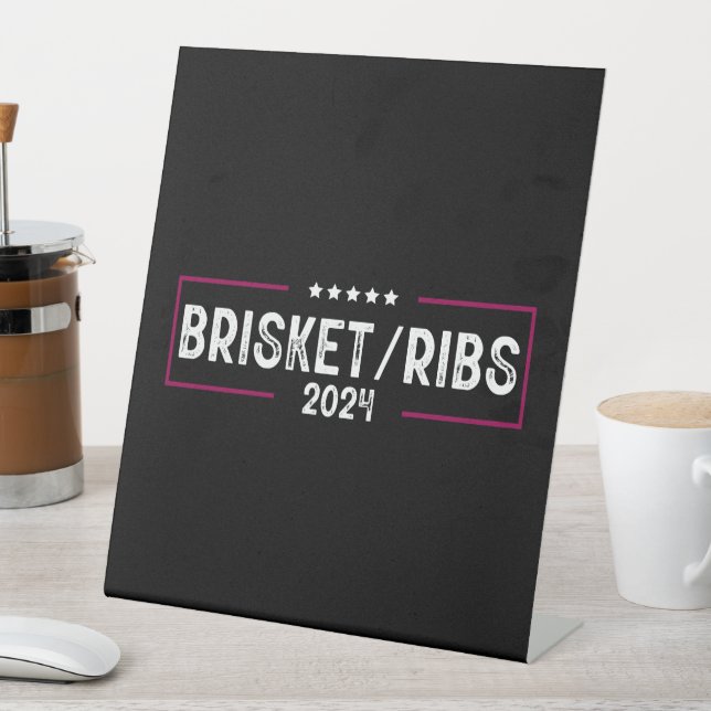 Brisket Ribs 2024 BBQ Barbecue Political Election Pedestal Sign (In SItu)
