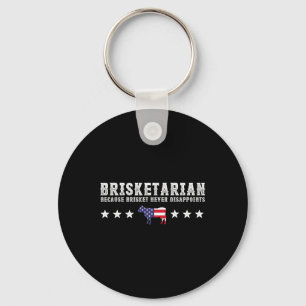 Brisketarian Because Brisket Never Disappoints Bbq Key Ring