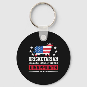 Brisketarian Because Brisket Never Disappoints Bbq Key Ring