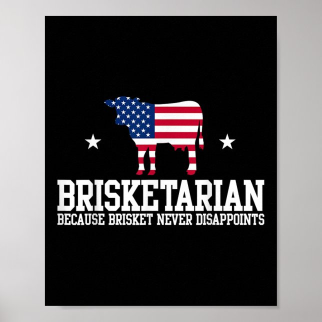 Brisketarian Because Brisket Never Disappoints Bri Poster (Front)