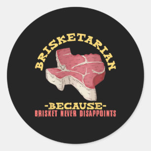 Brisketarian Funny Texas Bbq Meat Lover  Classic Round Sticker