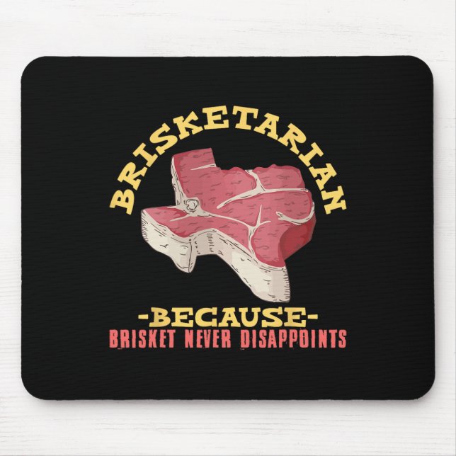 Brisketarian Funny Texas Bbq Meat Lover  Mouse Pad (Front)