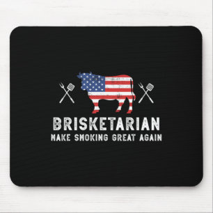 Brisketarian Make Smoking Great Again Brisket Meat Mouse Pad