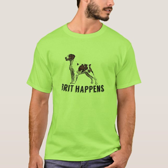 Brit Happens - Brittany T-Shirt (Front)