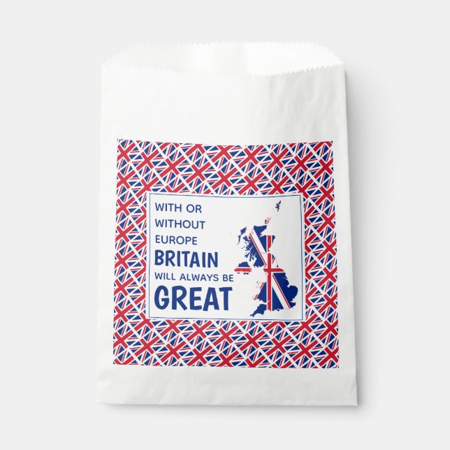 BRITAIN ALWAYS GREAT Positive Brexit Favour Bag (Front)