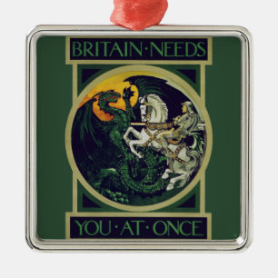 Britain Needs You at Once – St. George Vintage Art Metal Ornament