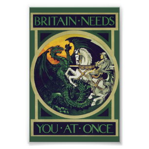 Britain Needs You at Once – St. George Vintage Art Photo Print
