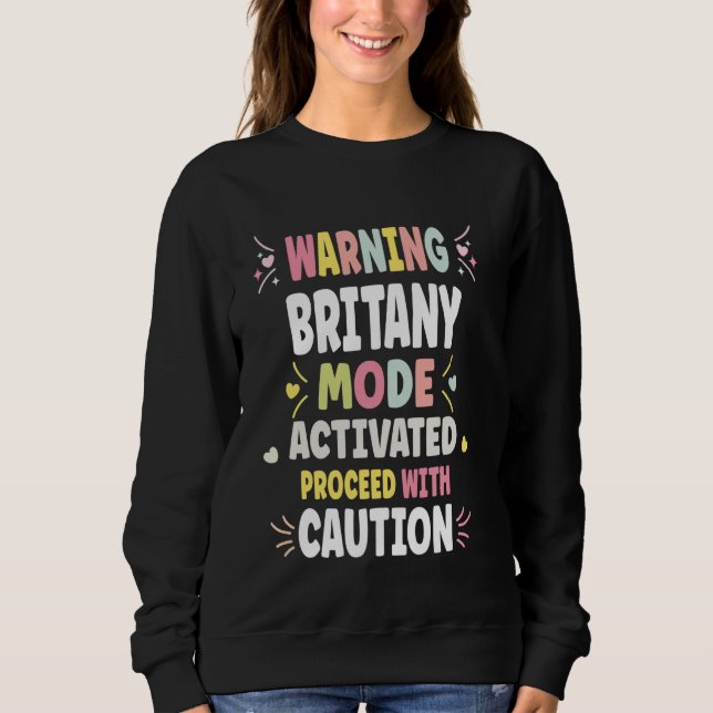 BRITANY Personalised Women's Gift Custom BRITANY Sweatshirt (Front)