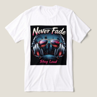 Brite-T Never Fade Stay Loud 0019605 Tri-Blend Shirt