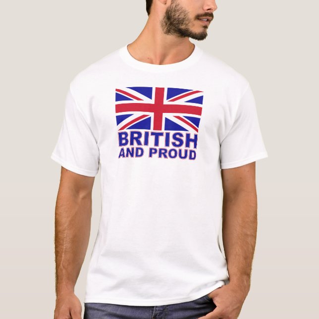 British and Proud T-Shirt (Front)