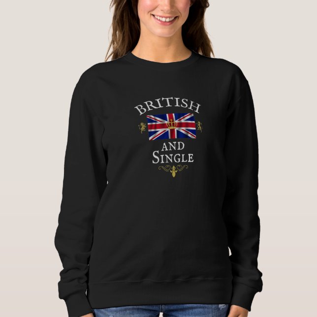BRITISH AND SINGLE UNION JACK FLAG BRITAIN UK PRID SWEATSHIRT (Front)