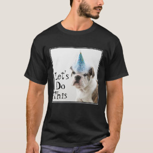 British Bulldog Puppy Wearing A Party Hat T-Shirt