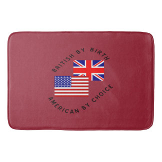 British By Birth American By Choice Bath Mat