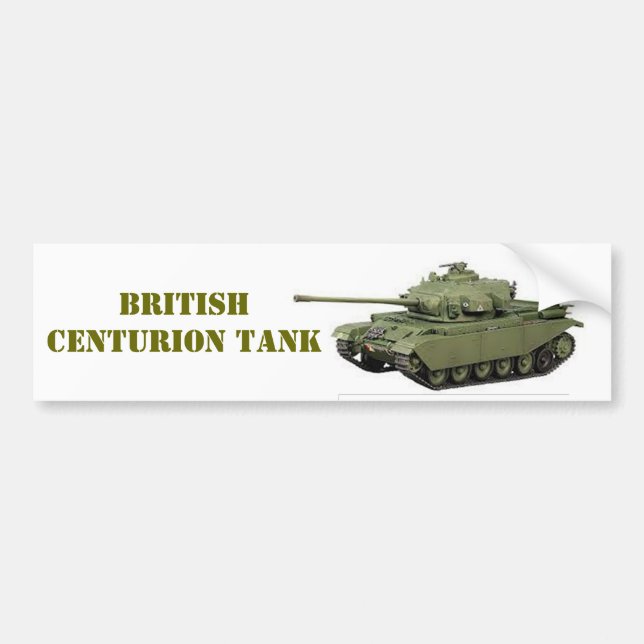 BRITISH CENTURION TANK BUMPER STICKER (Front)
