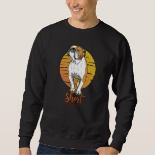 British English Bulldog Dog Breed  71 Sweatshirt