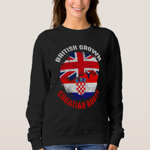 British Grown Croatian Roots Vintage Flags for Men Sweatshirt