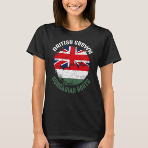 British Grown Hungarian Roots Vintage Flags for Me T-Shirt