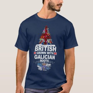 British Grown With Galician Roots Gift for Galicia T-Shirt