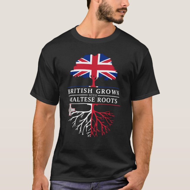 British Grown with Maltese Roots   Malta Design T-Shirt (Front)