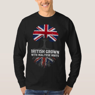 British Grown with Maltese Roots Malta T-Shirt