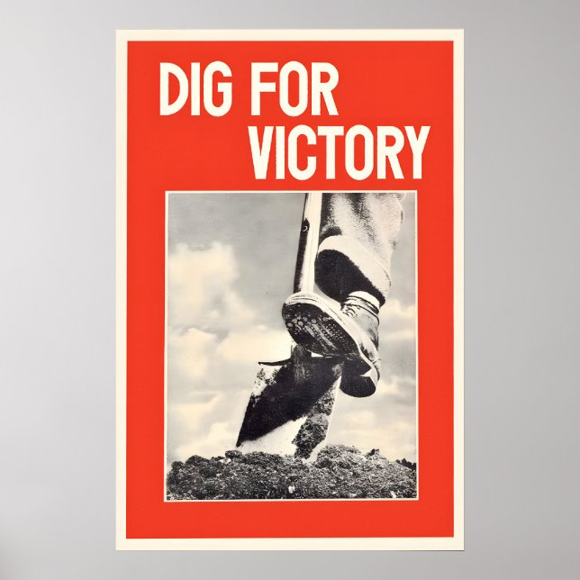 British Propaganda Poster Dig on for Victory. Grow (Front)
