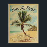 British Virgin Islands Save The Date Vintage BVI Announcement Postcard<br><div class="desc">This neo vintage British Virgin Islands Save The Date postcard boasts tons of charm with a cool retro mid-century style. Featuring a tropical palm tree on white sandy beach with a blue ocean and puffy clouds in a blue sky, your destination wedding will make everyone excited when they receive this...</div>