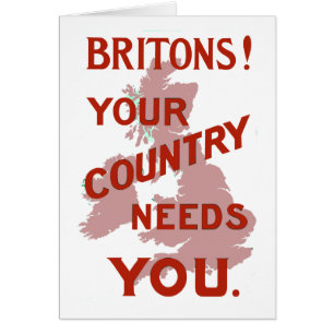 Britons! Your Country Needs YOU