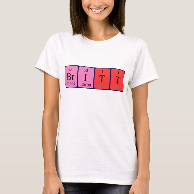Britt periodic table name shirt (Front)