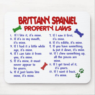BRITTANY SPANIEL Property Laws 2 Mouse Pad
