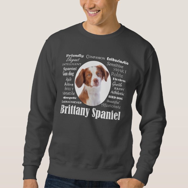 Brittany Spaniel Traits Sweatshirt (Front)