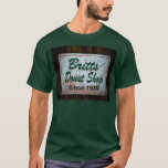 Britts Donut Shop Sign  T-Shirt<br><div class="desc">Britts Donut Shop Sign  .Check out our family t shirt selection for the very best in unique or custom,  handmade pieces from our shops.</div>