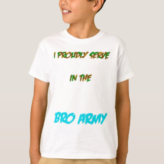 Bro Army T-Shirt