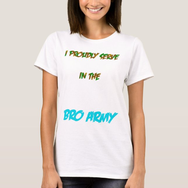 Bro Army T-Shirt (Front)